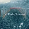 Warning: «My Kinda Christmas» May Cause Excessive Festive Cheer